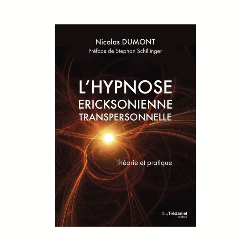 L'hypnose éricksonienne transpersonnelle L'hypnose éricksonienne transpersonnelle