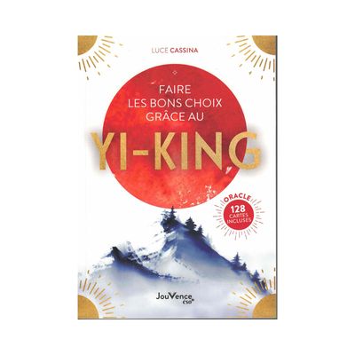 Faire les bons choix grâce au Yi-King