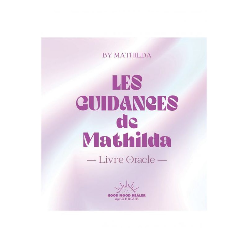 Les guidances de Mathilda