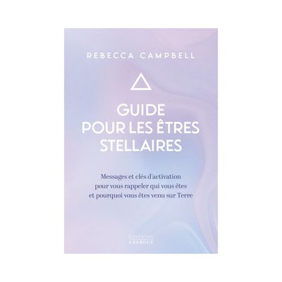 Guide pour les êtres stellaires