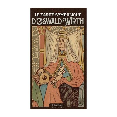Le Tarot symbolique d'Oswald Wirth