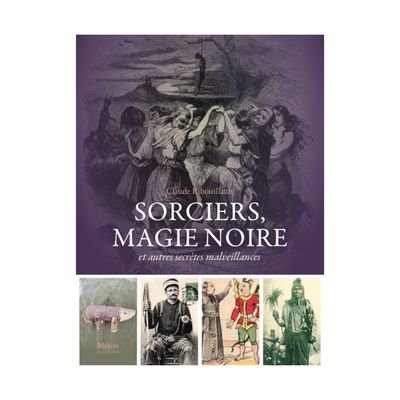 Sorciers, magie noire