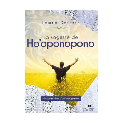 La sagesse de Ho'oponopono La sagesse de Ho'oponopono