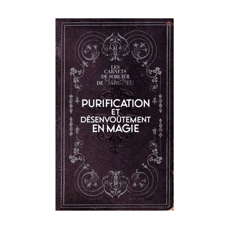 Purification et désenvoûtement en magie