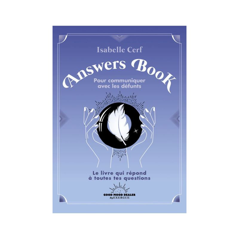 Pour communiquer avec les défunts - Answers Book