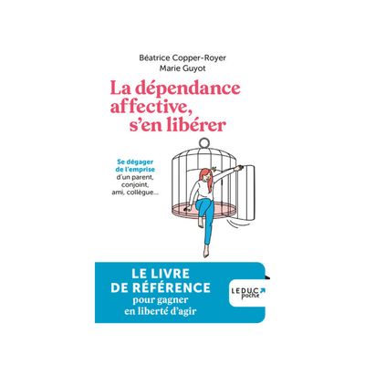La dépendance affective, s'en libérer