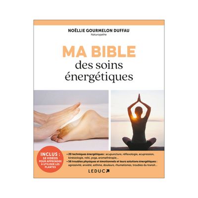 Ma bible des soins énergétiques Ma bible des soins énergétiques