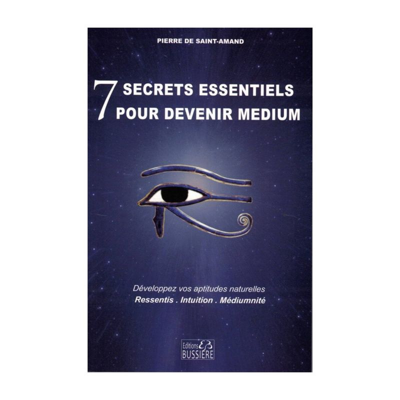 7 secrets essentiels pour devenir médium