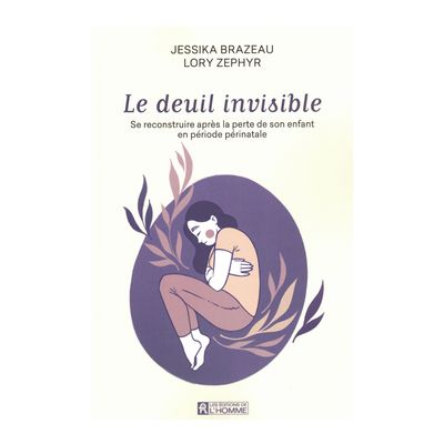 Le deuil invisible Le deuil invisible
