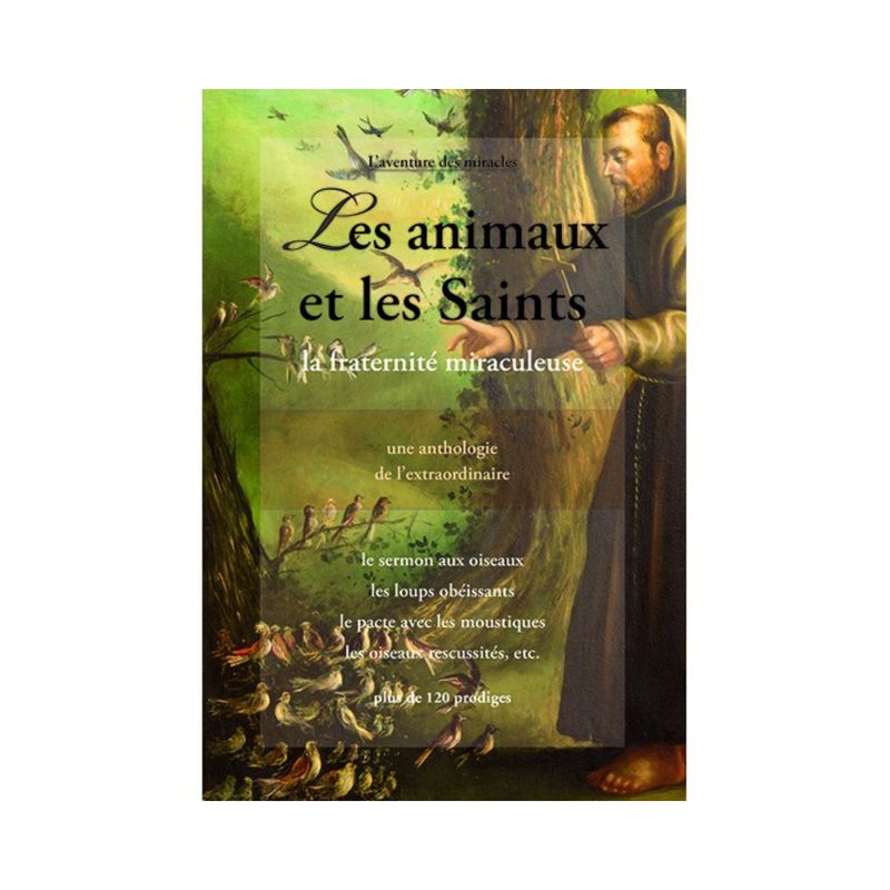 Les animaux et les Saints Les animaux et les Saints