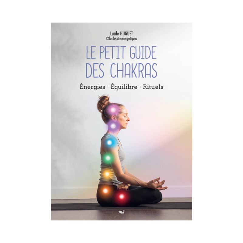 Le petit guide des chakras
