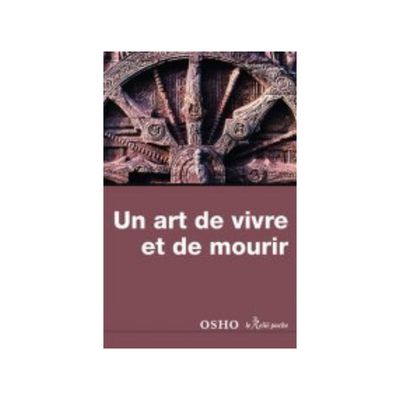 Un art de vivre et de mourir