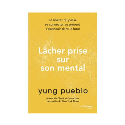 Lâcher prise sur son mental