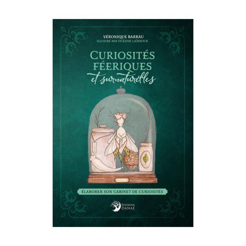 Curiosités féeriques et surnaturelles