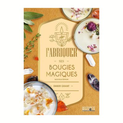 Fabriquer ses bougies magiques
