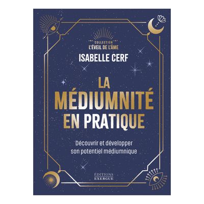 La médiumnité en pratique