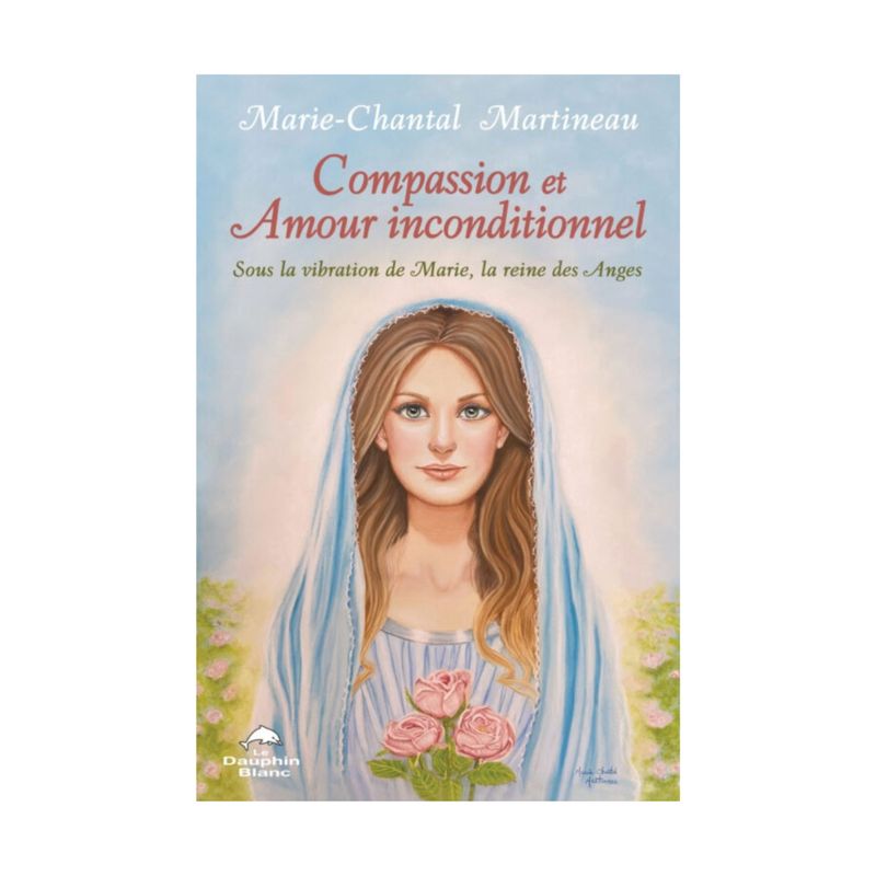 Compassion et Amour inconditionnel