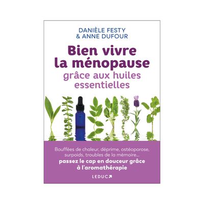 Bien vivre sa ménopause grâce aux huiles essentielles