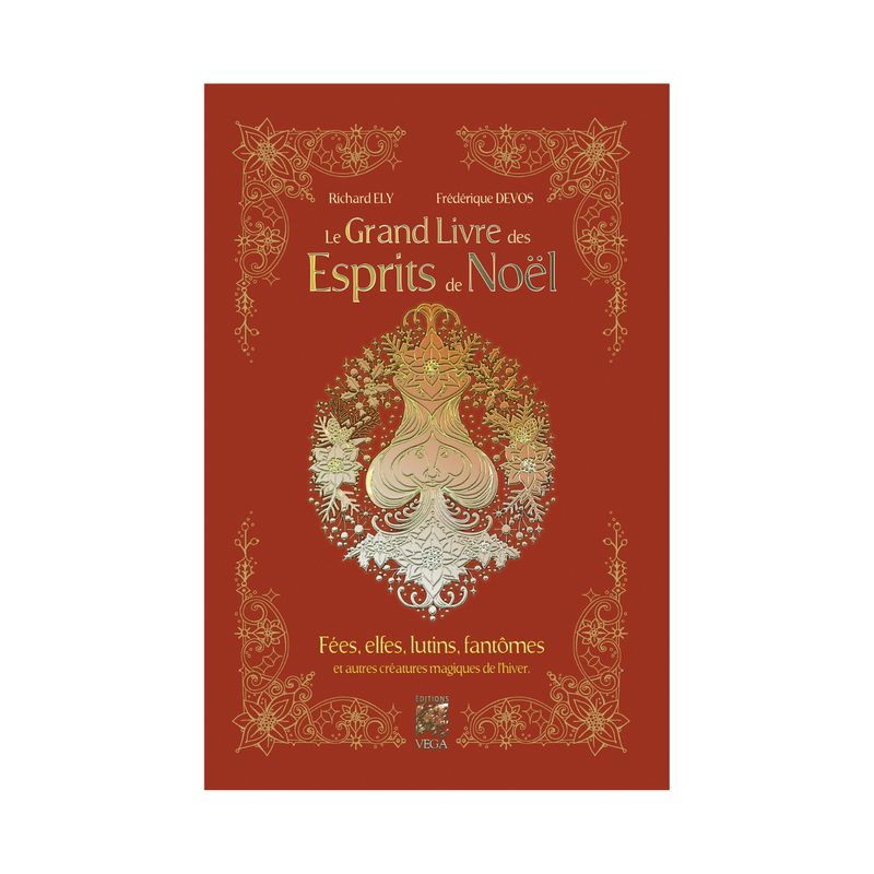 Le grand livre des Esprits de Noël