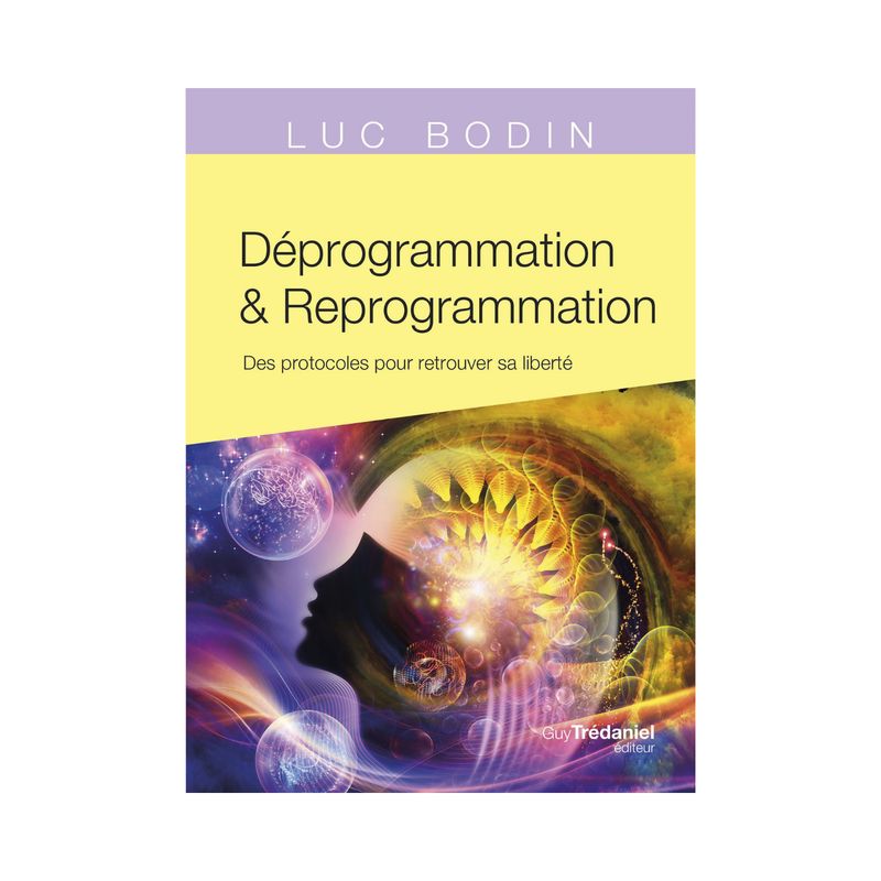 Déprogrammation &amp; Reprogrammation