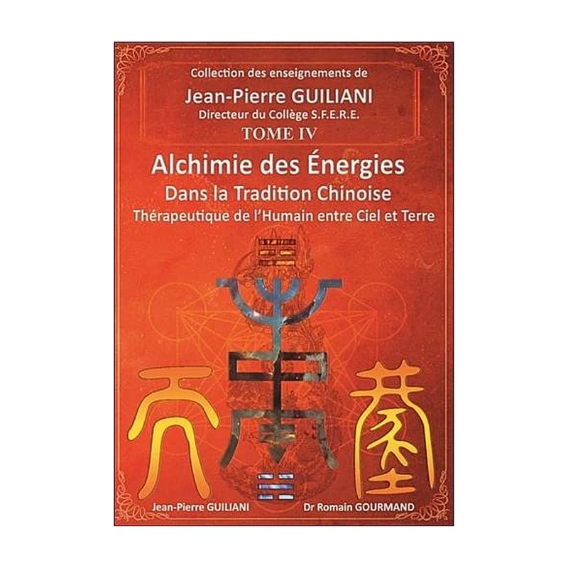 Alchimie des Énergies dans la tradition chinoise