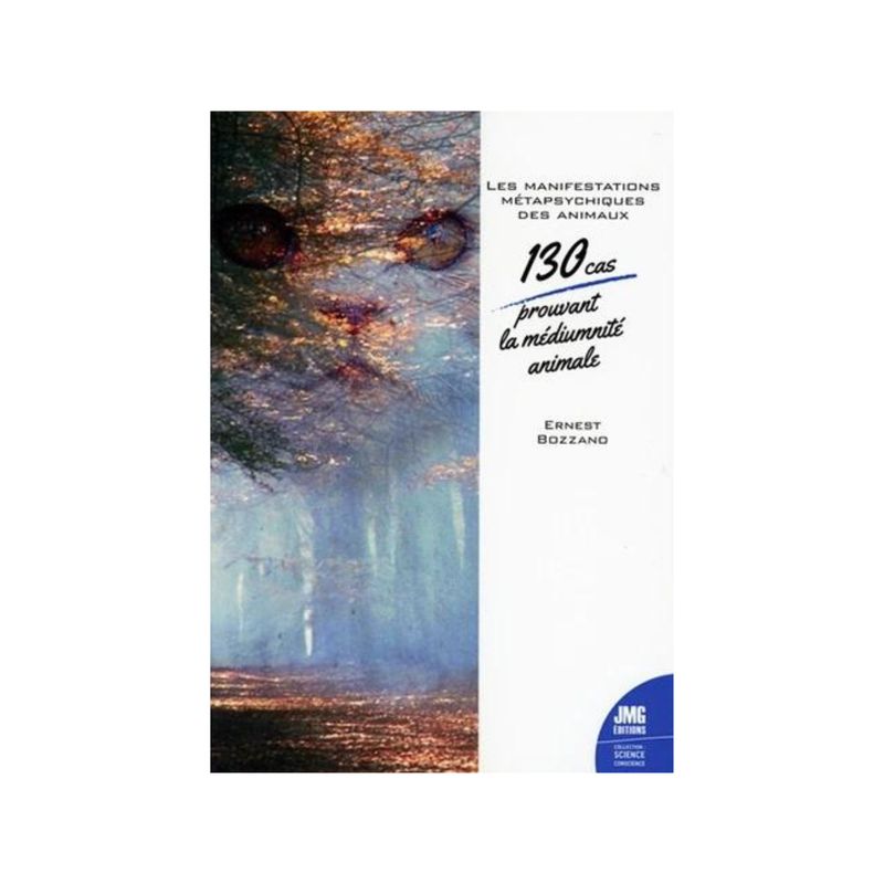 Les manifestations métapsychiques des animaux