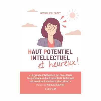 Haut Potentiel Intellectuel et heureux