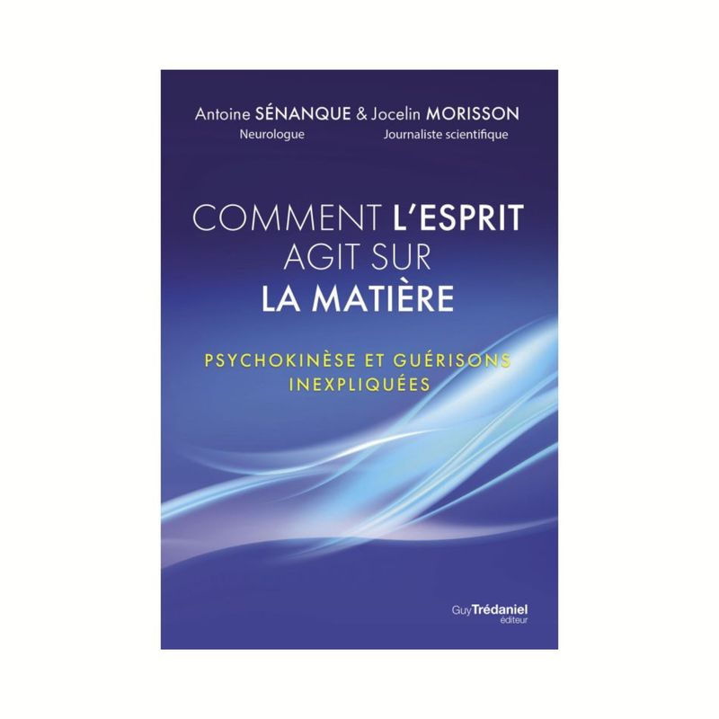 Comment l'esprit agit sur la matière Comment l'esprit agit sur la matière