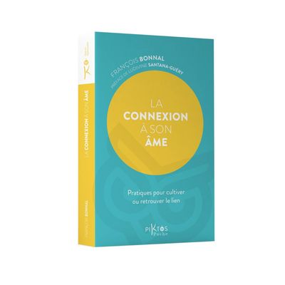 La connexion à son âme