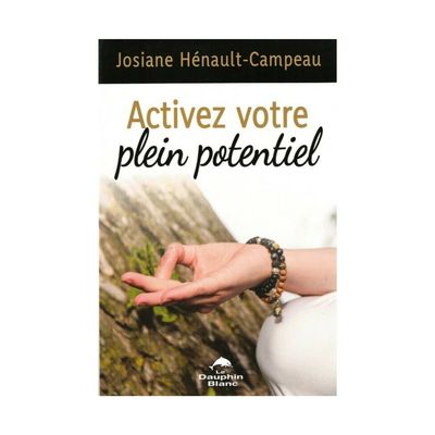 Activez votre plein potentiel
