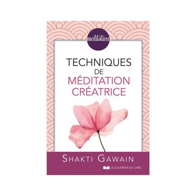 Techniques de méditation créatrice