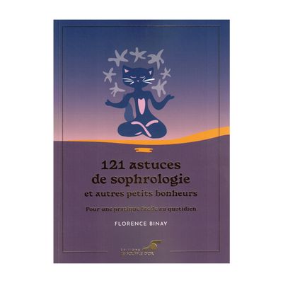 121 astuces de sophrologie