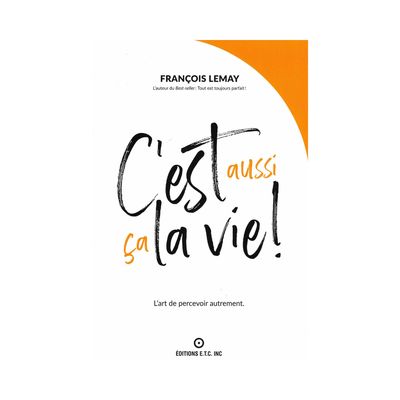 C'est aussi ça la vie !