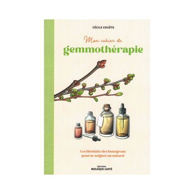 Mon cahier de gemmothérapie