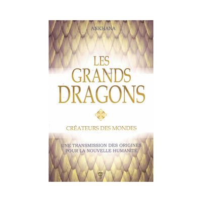 Les grands dragons créateurs des mondes