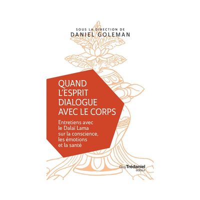 Quand l'esprit dialogue avec le corps