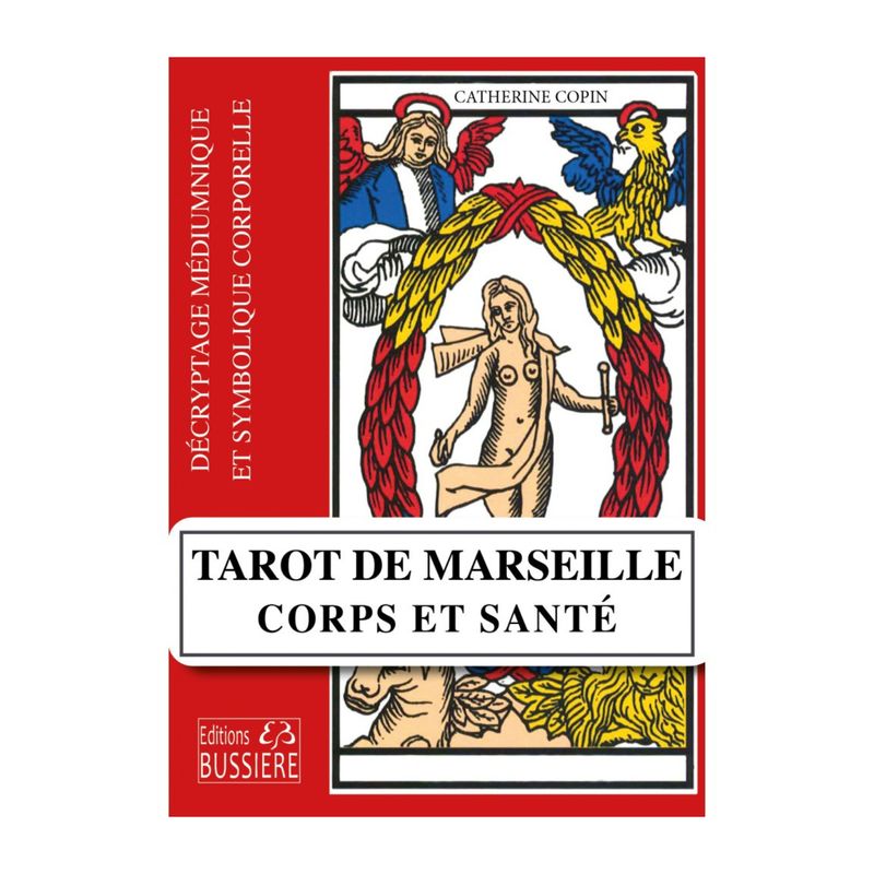 Tarot de Marseille - corps et santé Tarot de Marseille - corps et santé