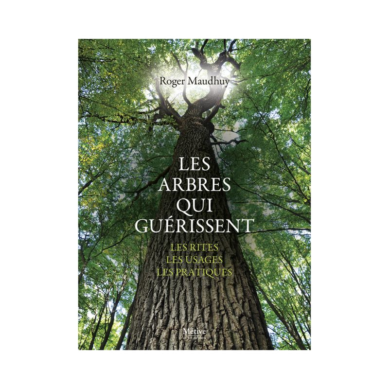 Les arbres qui guérissent
