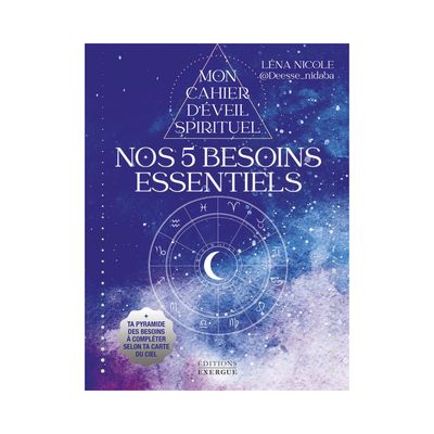 Nos 5 besoins essentiels