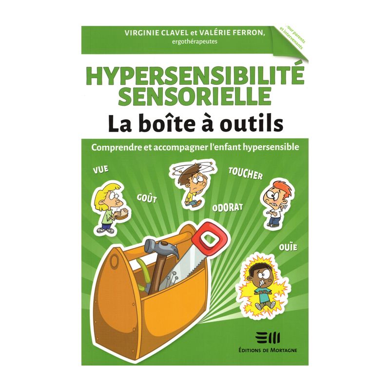 Hypersensibilité sensorielle - La boîte à outils