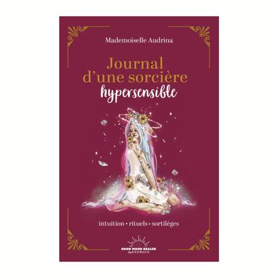 Journal d'une sorcière hypersensible
