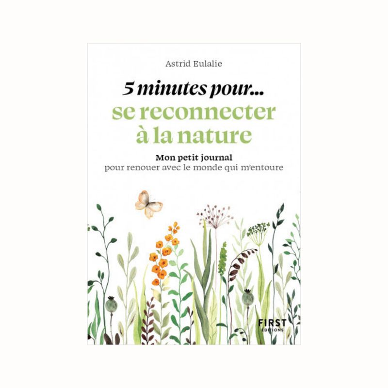 5 minutes pour...se reconnecter à la nature