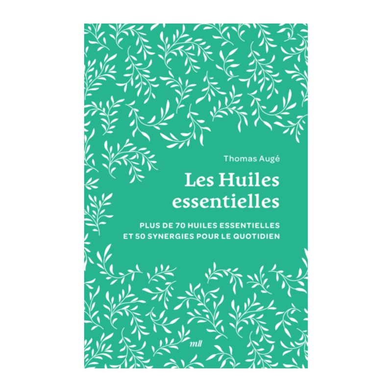 Les huiles essentielles