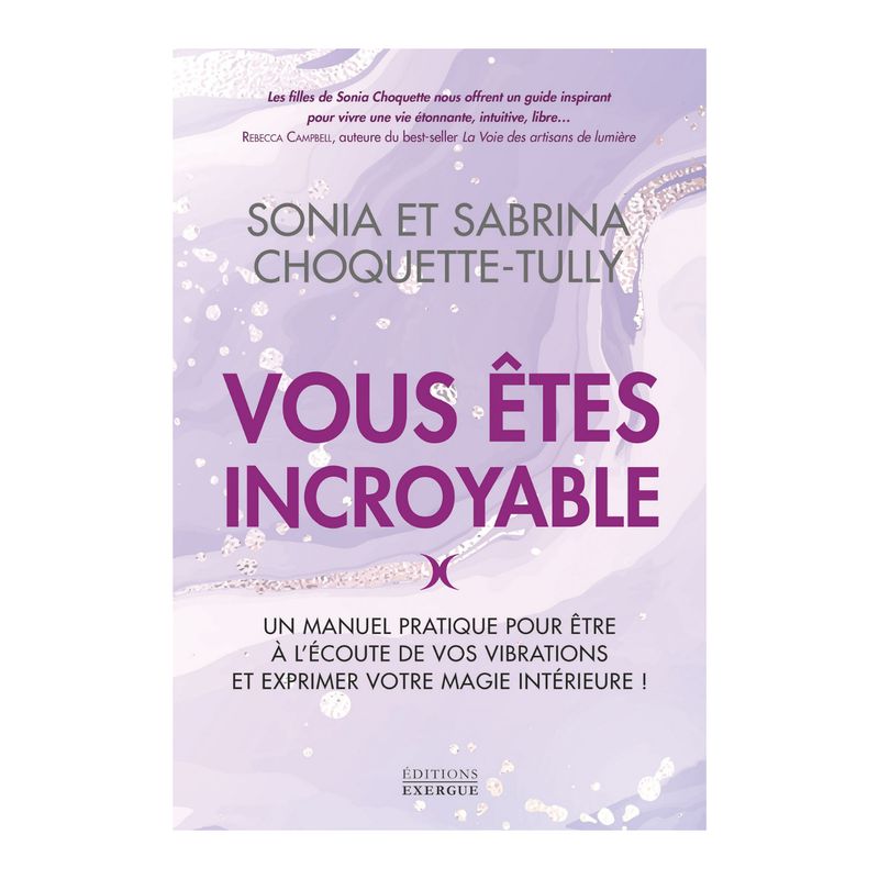 Vous êtes incroyable Vous êtes incroyable