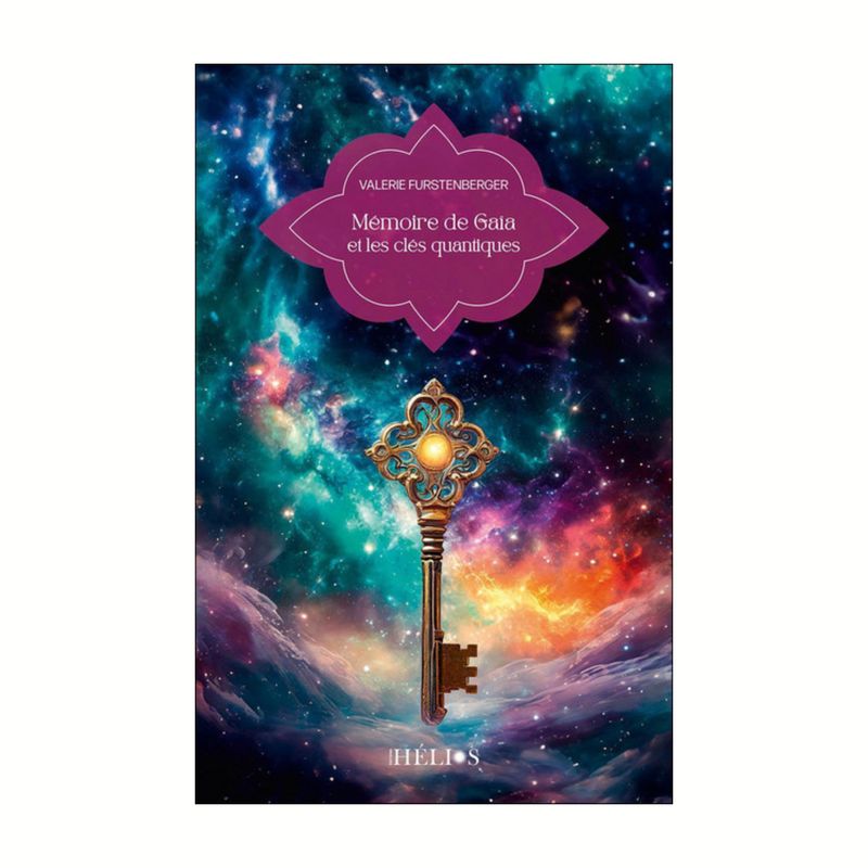 Mémoire de Gaïa et les clés quantiques Mémoire de Gaïa et les clés quantiques