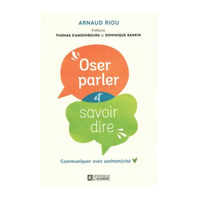 Oser parler et savoir dire