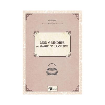 Mon grimoire de magie de la cuisine