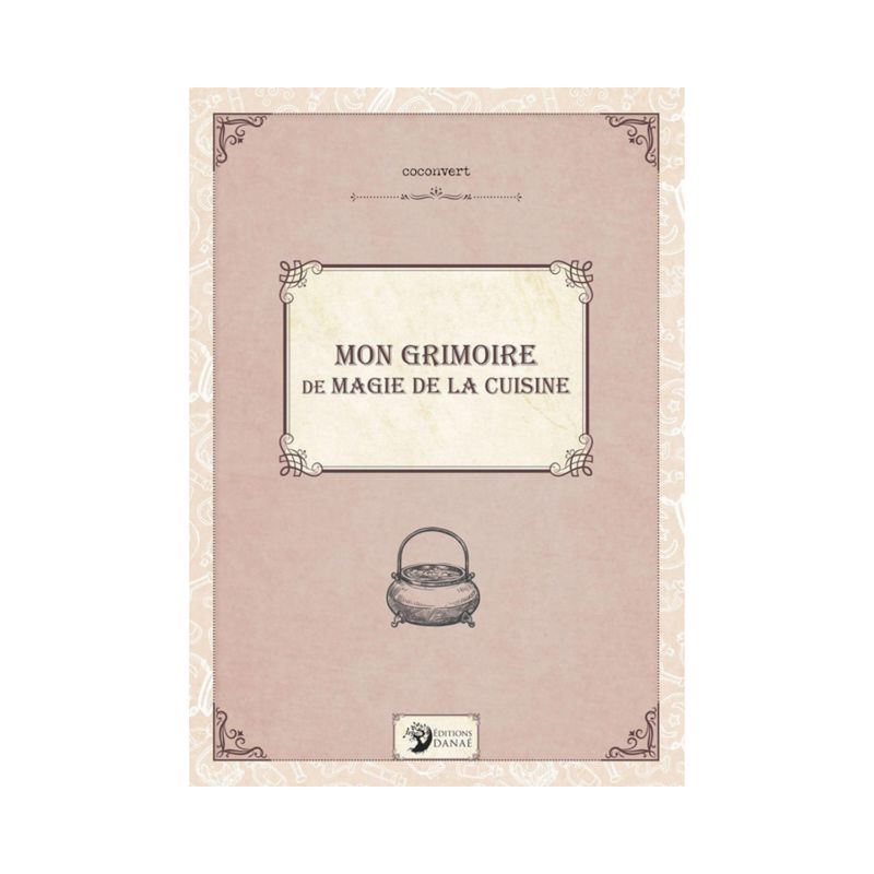 Mon grimoire de magie de la cuisine