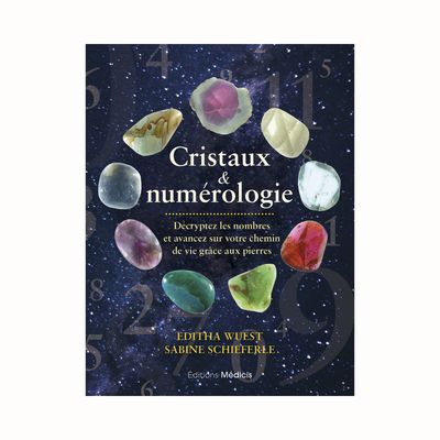 Cristaux &amp; numérologie