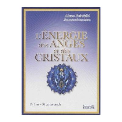 L'Énergie des Anges et des Cristaux L'Énergie des Anges et des Cristaux